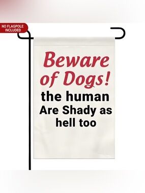 Beware of Dogs Garden Flag - Cream with Red & Black Text NEW